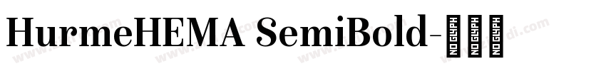 HurmeHEMA SemiBold字体转换 HurmeHEMA SemiBold字体转换